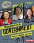 Image for Changemakers in Government: Women Leading the Way