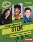 Image for Changemakers in STEM: Women Leading the Way