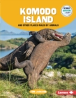 Image for Komodo Island and Other Places Ruled by Animals