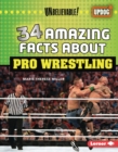 Image for 34 Amazing Facts About Pro Wrestling