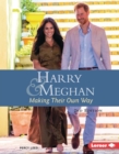 Image for Harry and Meghan, 2nd Edition: Making Their Own Way