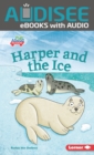 Image for Harper and the Ice
