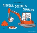 Image for Diggers, Dozers, and Dumpers