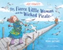 Image for The Fierce Little Woman and the Wicked Pirate, 2nd Edition