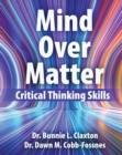 Image for Mind Over Matter: Critical Thinking Skills : Critical Thinking Skills