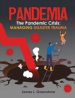 Image for Pandemia: The Pandemic Crisis: Managing Disaster Trauma