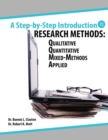 Image for A Step-by-Step Introduction to Research Methods : Qualitative, Quantitative, Mixed-Methods, Applied