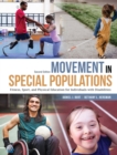 Image for Movement in Special Populations : Fitness, Sport, and Physical Education for Individuals with Disabilities