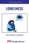 Image for Loneliness : From Longing to Belonging