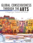 Image for Global Consciousness through the Arts : A Passport for Students and Teachers