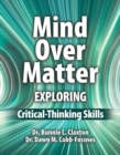 Image for Mind Over Matter : Exploring Critical-Thinking Skills