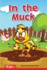 Image for In the Muck: PreK/K: Book 13