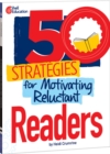 Image for 50 Strategies for Motivating Reluctant Readers