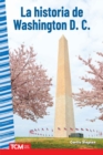 Image for La historia de Washington D.C.