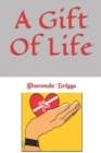 Image for A Gift Of Life