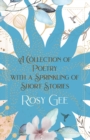 Image for A Collection of Poetry with a Sprinkling of Short Stories