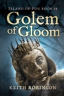 Image for Golem of Gloom (Island of Fog, Book 14)