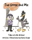 Image for The Goose and Me
