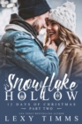 Image for Snowflake Hollow - Part 2