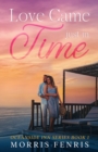 Image for Love Came Just In Time : Heartwarming Contemporary Christian Romance Book