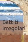 Image for Battiti Irregolari
