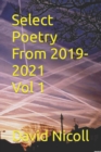 Image for Select Poetry from 2019- 2021 Vol 1