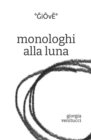 Image for monologhi alla luna