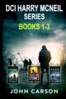 Image for The DCI Harry McNeil Series Books 1-3