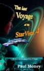 Image for The Last Voyage of the StarVista 4