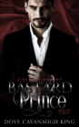 Image for Bastard Prince : Castoff Empire Series Book Two