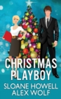 Image for Christmas Playboy : A Billionaire Holiday Novel