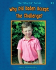Image for Why Did Kaden Accept The Challenge?