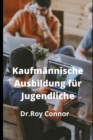 Image for Kaufmannische Ausbildung fur Jugendliche