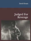 Image for Judged For Revenge