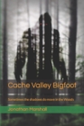 Image for Cache Valley Bigfoot