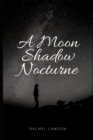 Image for A Moon Shadow Nocturne
