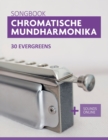 Image for Chromatische Mundharmonika Songbook - 30 Evergreens