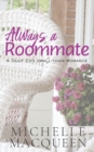 Image for Always a Roommate