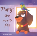 Image for Pupy : Una perrita feliz: Cuentos de animales felices (1)