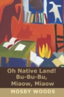 Image for Oh Native Land! Bu-Bu-Bu, Miaow, Miaow