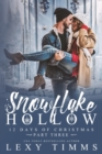 Image for Snowflake Hollow - Part 3