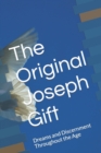 Image for The Original Joseph Gift : Dreams and Discernment Throughout the Age