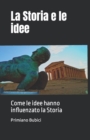 Image for La Storia e le idee