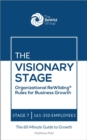 Image for Visionary Stage: Organizational ReWilding Rules for Business Growth