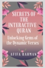 Image for Secrets of the Interactive Quran