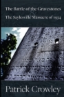 Image for The Battle of the Gravestones &amp; the Saylesville Massacre of 1934