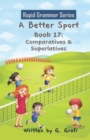 Image for A Better Sport : Comparatives &amp; Superlatives