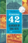 Image for Finding 42 : Searcher Of Soul Keys