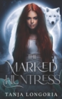 Image for The Marked Huntress