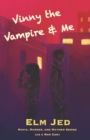 Image for Vinny the Vampire &amp; Me